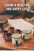 eBook: Living a Healthy and Happy Life