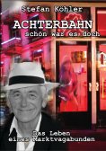 eBook: Achterbahn - schön war es doch