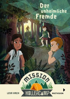 eBook: Mission Hollercamp Band 1 - Der unheimliche Fremde