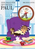 eBook: Eine Falle für den faulen Paul