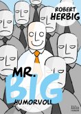eBook: Mr. Big - humorvoll