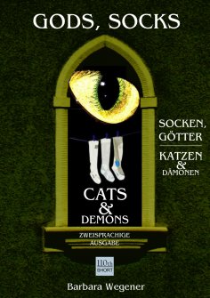 ebook: Socks, Gods, Cats and Demons - zweisprachige Ausgabe