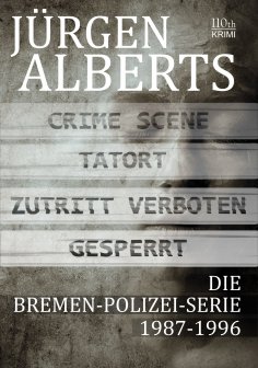 ebook: Die  Bremen-Polizei-Serie  1987-1996