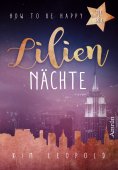 eBook: How to be happy 1: Liliennächte