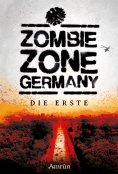 eBook: Zombie Zone Germany: Die Erste