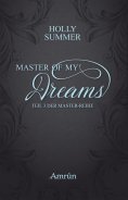 eBook: Master of my Dreams (Master-Reihe Band 3)