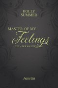 eBook: Master of my Feelings (Master-Reihe Band 4)