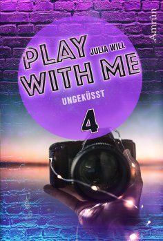 eBook: Play with me 4: Ungeküsst