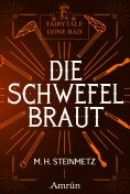 eBook: Fairytale gone Bad 4: Die Schwefelbraut