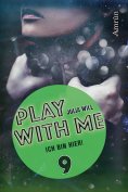 eBook: Play with me 9: Ich bin hier!