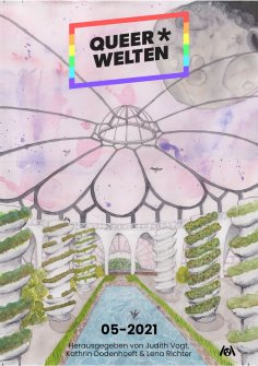 eBook: Queer*Welten 05-2021 - Das queerfeministische Phantastikmagazin