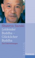 eBook: Leidender Buddha - Glücklicher Buddha