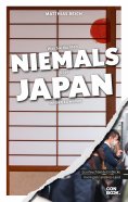 eBook: Was Sie dachten, NIEMALS über JAPAN wissen zu wollen