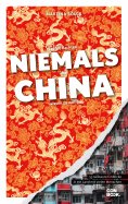 ebook: Was Sie dachten, NIEMALS über CHINA wissen zu wollen