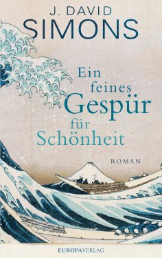 ebook: Ein feines Gespür für Schönheit