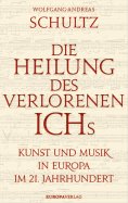 eBook: Die Heilung des verlorenen Ichs