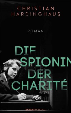 eBook: Die Spionin der Charité