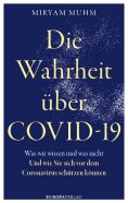 ebook: Die Wahrheit über Covid-19