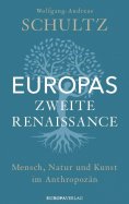 eBook: Europas zweite Renaissance