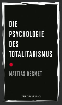 eBook: Die Psychologie des Totalitarismus