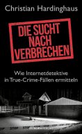 eBook: Die Sucht nach Verbrechen