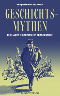 ebook: Geschichtsmythen