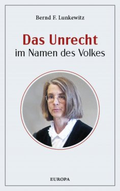 eBook: Das Unrecht im Namen des Volkes