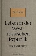 eBook: Leben in der Westrussischen Republik