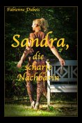 eBook: Sandra, die scharfe Nachbarin
