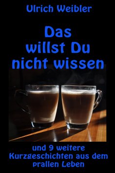 eBook: Das willst Du nicht wissen