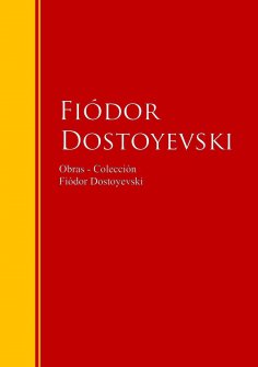 eBook: Obras - Colección de Fiódor Dostoyevski