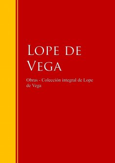 ebook: Obras - Colección de Lope de Vega