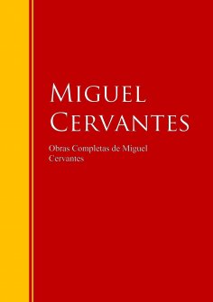 eBook: Obras Completas de Miguel Cervantes