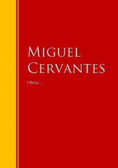 eBook: Obras de Miguel Cervantes