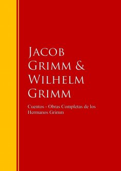 eBook: Cuentos - Obras Completas de los Hermanos Grimm