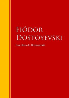 eBook: Las obras de Dostoyevski