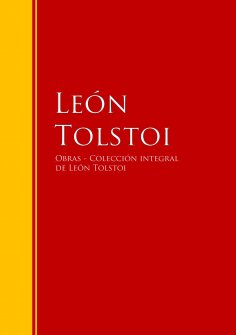 eBook: Obras de León Tolstoi -  Colección