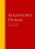 eBook: Obras - Colección de Alejandro Dumas