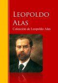 ebook: Colección de Leopoldo Alas "Clarín"