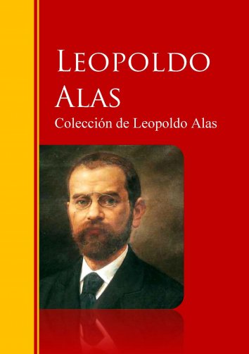 leopoldo alas Leopoldo alas y ureña, también conocido por su seudónimo clarín zamora, 1852-oviedo, 1901) novelista españolaunque nació en zamora, donde su padre había sido nombrado gobernador civil, era de familia asturiana y a partir de los siete años vivió en oviedo, ciudad a la que le uniría una estrecha relación y que se convertiría, de alguna manera, en la protagonista de su obra maestra . leopoldo alas Leopoldo alas y ureña, también conocido por su seudónimo clarín zamora, 1852-oviedo, 1901) novelista españolaunque nació en zamora, donde su padre había sido nombrado gobernador civil, era de familia asturiana y a partir de los siete años vivió en oviedo, ciudad a la que le uniría una estrecha relación y que se convertiría, de alguna manera, en la protagonista de su obra maestra .