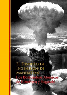 ebook: Los Bombardeos Atomicos de Hiroshima y Nagasaki