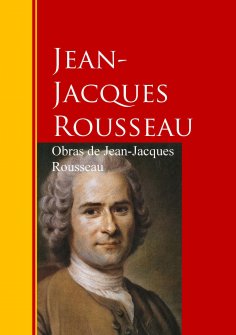 ebook: Obras de Jean-Jacques Rousseau