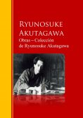 eBook: Obras ─ Colección  de Ryunosuke Akutagawa