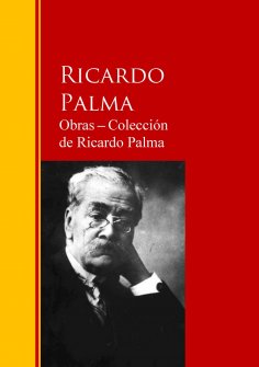 ebook: Obras ─ Colección  de Ricardo Palma