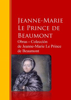 eBook: Obras ─ Colección  de Jeanne-Marie Le Prince de Beaumont