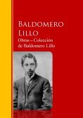 eBook: Obras ─ Colección  de Baldomero Lillo