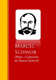 ebook: Obras - Coleccion de Marcel Schwob