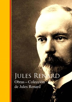 eBook: Obras - Coleccion de Jules Renard