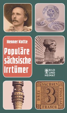 eBook: Populäre sächsische Irrtümer