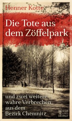ebook: Die Tote aus dem Zöffelpark